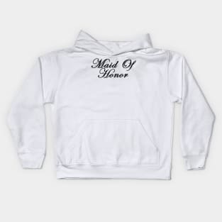 Maid of Honor Kids Hoodie